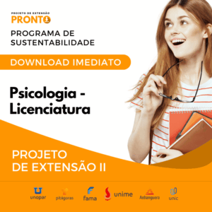 PROJETO DE EXTENSÃO II - Psicologia - Licenciatura projeto pronto